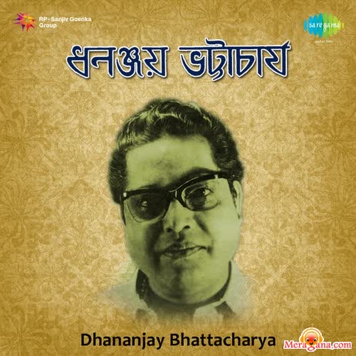 Poster of Dhananjoy+Bhattacharya+-+(Bengali+Modern+Songs)